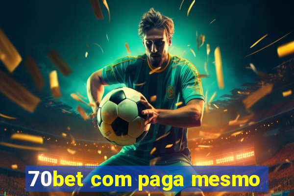 70bet com paga mesmo